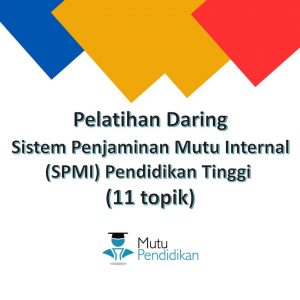 Pelatihan SPMI Perguruan Tinggi Indonesia