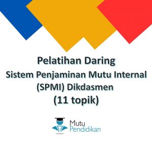Pelatihan SPMI Dikdasmen