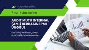 Kelas online Audit Mutu Internal berbasis SPMI