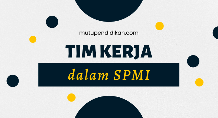 Tim Kerja dalam SPMI