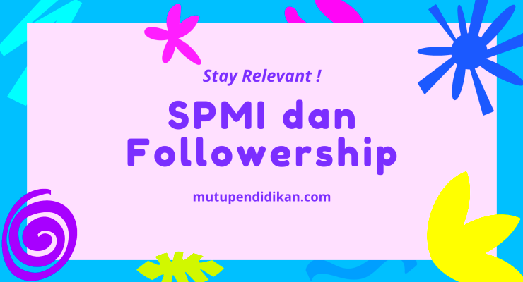 SPMI dan Followership