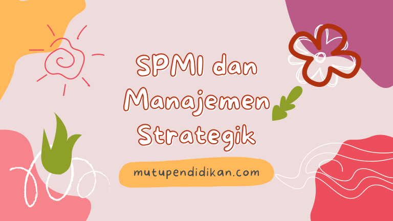 SPMI dan Manajemen Strategik