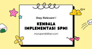 Kendala Implementasi SPMI