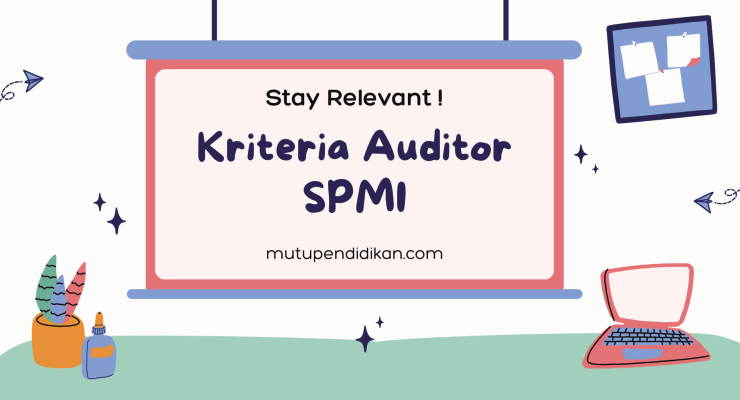 Kriteria Auditor SPMI