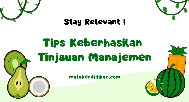 Tips Keberhasilan Tinjauan Manajemen